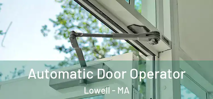 Automatic Door Operator Lowell - MA