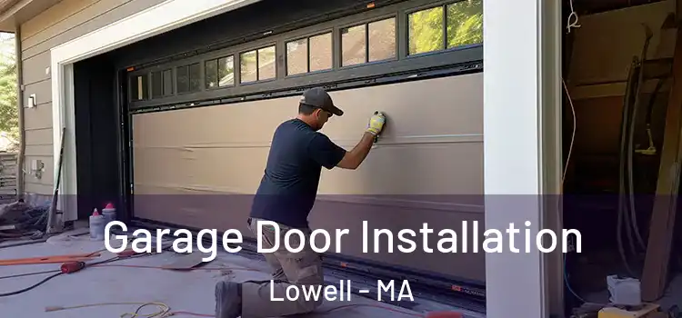  Garage Door Installation Lowell - MA