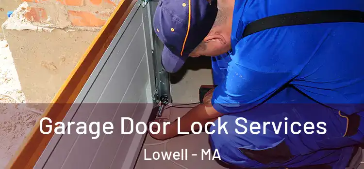  Garage Door Lock Services Lowell - MA