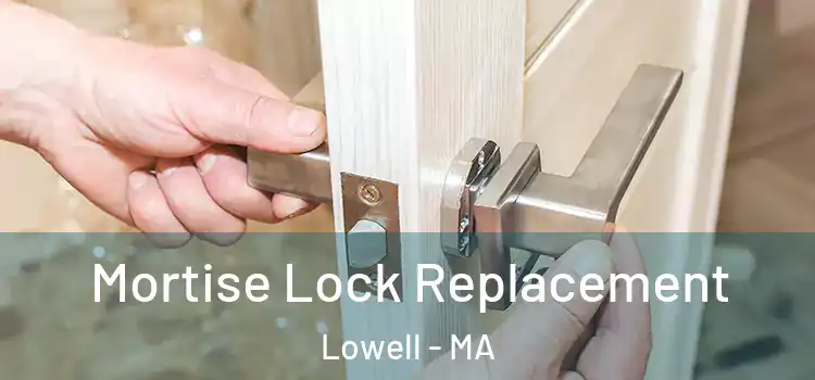 Mortise Lock Replacement Lowell - MA