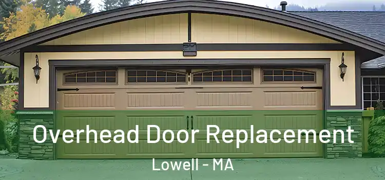  Overhead Door Replacement Lowell - MA