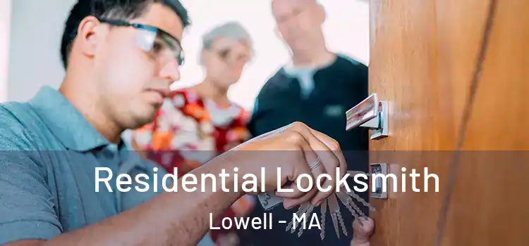  Residential Locksmith Lowell - MA